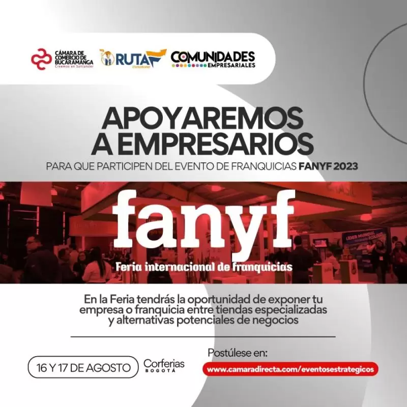 Apoyaremos a Empresarios para que participen del evento de Franquicias FANYF2023